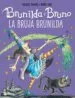 AudioLibro Brunilda y Bruno: La Bruja Brunilda de Valerie Thomas