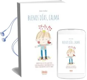 Descargar AudioLibro Buenos Dias, Calma de Anne Crahay año 2017