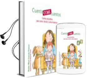 Descargar AudioLibro Cuentacomecuentos: Cuentos Pequeñitos para Comer, Dormir y Soñar Despiertos de Pedro Maria Garcia Franco año 2017