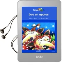 Descargar AudioLibro Dos en Apuros de Beatriz Blanca Doumerc año 2017