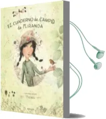 Descargar AudioLibro El Cuaderno de Campo de Miranda de Itziar Miranda; Jorge Miranda año 2017
