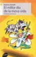 AudioLibro El Millor dia de la Meva Vida de Raimon Portell I Rifa