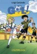 AudioLibro Gol 40: L Ultim gol de Luigi Garlando