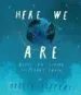 AudioLibro Here we Are:Notes for Living on Planet Earth de Oliver Jeffers