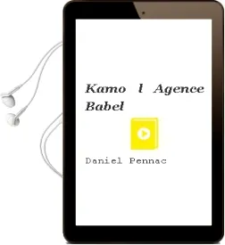Descargar AudioLibro Kamo, l Agence Babel de Daniel Pennac año 2017