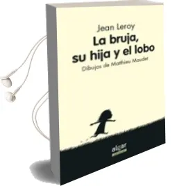 Descargar AudioLibro La Bruja, su Hija y el Lobo de Jean Leroy año 2017