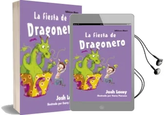 Descargar AudioLibro La Fiesta de Dragonero de Josh Lacey año 2017