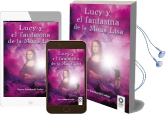 Descargar AudioLibro Lucy y el Fantasma de la Mona Lisa de Nancy Lodge Nunhardt año 2017