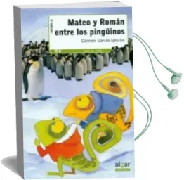 Descargar AudioLibro Mateo y Román Entre los Pinguinos de García Iglesias Carmen año 2017