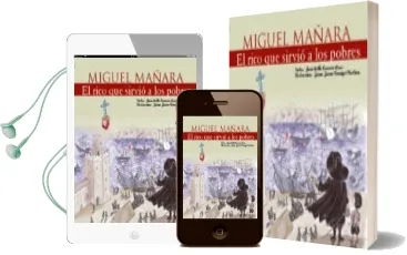 Descargar AudioLibro Miguel Mañara: El Rico que Sirvio a los Pobres de Juan Pablo Navarro Rivas año 2017