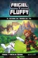 AudioLibro Minecraft: Frigiel y Fluffy: El Retorno del Dragon del fin de Frigiel