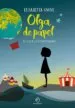 AudioLibro Olga de Papel. el Viaje Extraordinario de Elisabetta Gnone