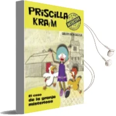 Descargar AudioLibro Priscilla Kraim 7. el Caso de la Granja Misteriosa de Susana Rico Calleja año 2017