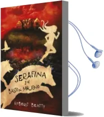 Descargar AudioLibro Serafina y el Baston Maligno (Serafina 2) de Robert Beatty año 2017