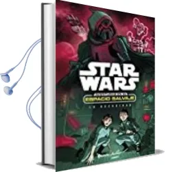 Descargar AudioLibro Star Wars: Aventuras en el Espacio Salvaje. Narrativa 5: La Oscuridad de Varios Autores año 2017
