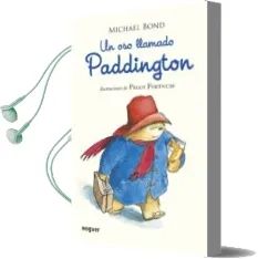 Descargar AudioLibro Un oso Llamado Paddington de Michael Bond año 2017
