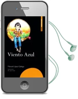 Descargar AudioLibro Viento Azul de Manuel Lopez Gallego año 2017