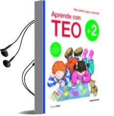 Descargar AudioLibro Aprende con teo (+2) de Violeta Denou año 2017