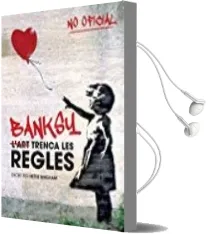 Descargar AudioLibro Banksy. l art Trenca les Regles de Hettie Bingham año 2017