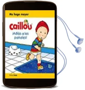 Descargar AudioLibro Caillou. ¡Adios a los Pañales! de Varios Autores año 2017