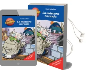 Descargar AudioLibro Comisario Caramba: La Mascara Naranja de Ursel Scheffler año 2017