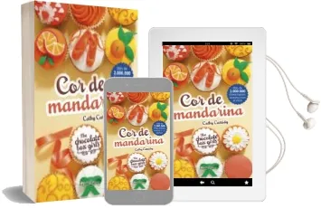 Descargar AudioLibro Cor de Mandarina (The Chocolate box Girls 3) de Cathy Cassidy año 2017