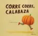 AudioLibro Corre Corre, Calabaza de Mejuto Eva