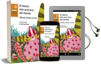 Descargar AudioLibro El Tesoro mas Precioso del Mundo de Alfredo Gomez Cerda año 2017