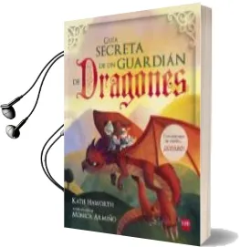 Descargar AudioLibro Guia Secreta de un Guardian de Dragones de Katie Haworth año 2017