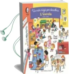 Descargar AudioLibro L Escola: Un mon Magic per Descobrir de Magali Clavelet año 2017