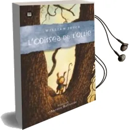 Descargar AudioLibro L Odissea de l Ollie de William Joyce año 2017