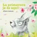 AudioLibro La Primavera ja és Aquí! de Albert Asensio Navarro
