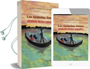 Descargar AudioLibro Las Gemelas Jones: Misterio en los Canales de Maria Castrillo Lanzaco año 2017