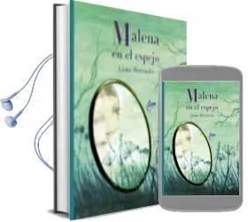 Descargar AudioLibro Malena en el Espejo de Elena Ferrandiz año 2017