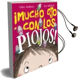Descargar AudioLibro ¡Mucho ojo con los Piojos! de Giles Andreae año 2017