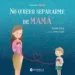 AudioLibro No Quiero Separarme de Mama de Dinah Levy