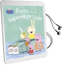 Descargar AudioLibro Peppa va al Supermercado (Peppa Pig. Primeras Lecturas) de Varios Autores año 2017