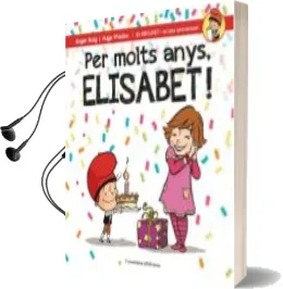 Descargar AudioLibro Per Molts Anys Elisabet de Roger Roig año 2017