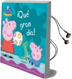 Descargar AudioLibro ¡Que Gran dia! (Peppa Pig) de Varios Autores año 2017