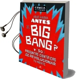 Descargar AudioLibro ¿Qué Había Antes del big Bang? de Simon Holland año 2017