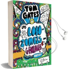 Descargar AudioLibro Tom Gates 11 : Los Lobozombis son Geniales (y Punto) de Liz Pichon año 2017