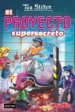 AudioLibro Vida en Ratford 5: El Proyecto Supersecreto de Tea Stilton