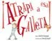 AudioLibro ¡Atrapa a esa Galleta! de Hallie Durand