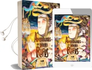 Descargar AudioLibro Aventuras del Piloto Rufus de Manuel Moyano año 2017