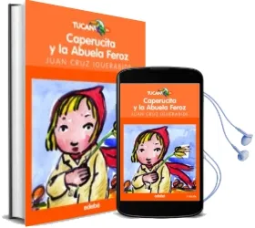 Descargar AudioLibro Caperucita y la Abuela Feroz de Juan Cruz Iguerabide año 2017