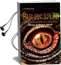 Descargar AudioLibro Dragal Iii. a Fraternidade do Dragon de Elena Gallego Abad año 2017
