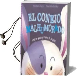 Descargar AudioLibro El Conejito Malhumorado de Melanie Joyce año 2017