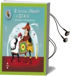 Descargar AudioLibro El Flautista d Hamelin i el dj Kiriki de Eva Mor año 2017