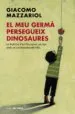 AudioLibro El meu Germà Persegueix Dinosaures de Giacomo Mazzariol