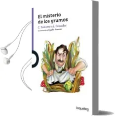 Descargar AudioLibro El Misterio de los Grumos de Angeles / Cuadrado Ordoñez, Ra Peinador año 2017